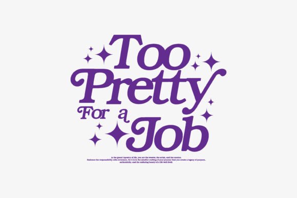 Elevate Your Designs with Too Pretty Job Typography
