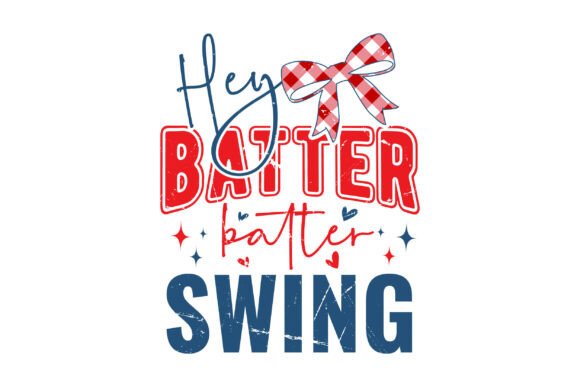 Hey Batter Batter Swing: A Graphic SVG for Every Project